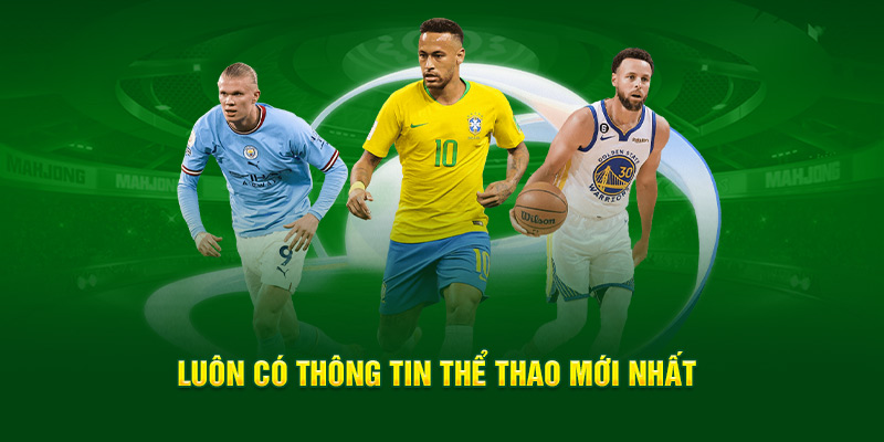 luon-co-thong-tin-the-thao-moi-nhat
