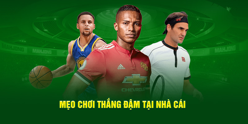 meo-choi-thang-dam-tai-nha-cai